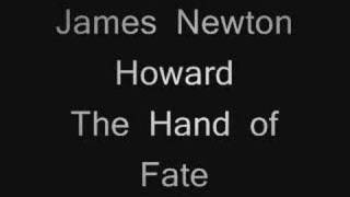 James Newton Howard - The Hand of Fate