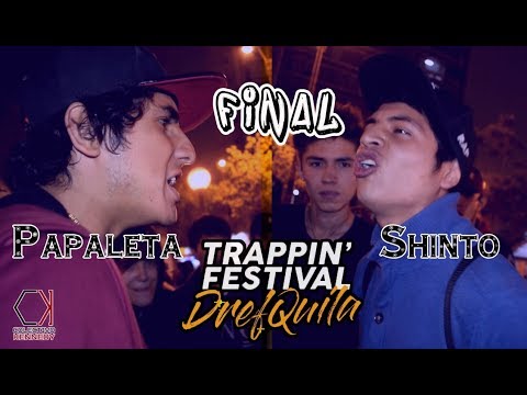 PAPALETA vs SHINTO - Final - TRAPPIN FEST Audicion "COLECTIVO KENEDY"