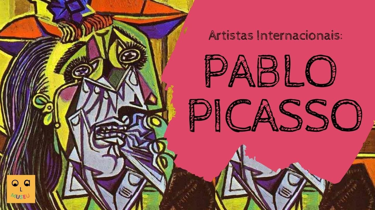 Série Artistas Internacionais: Pablo Picasso