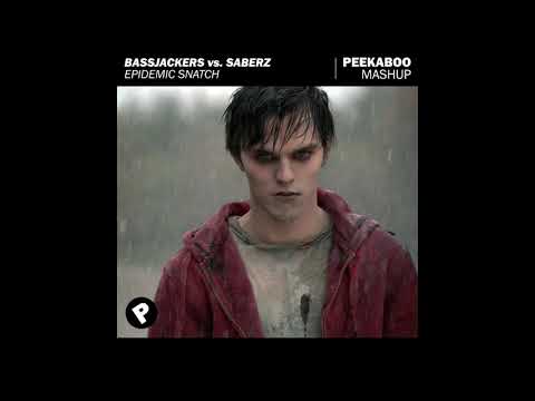 Bassjackers vs. SaberZ - Epidemic Snatch (Peekaboo Mashup)