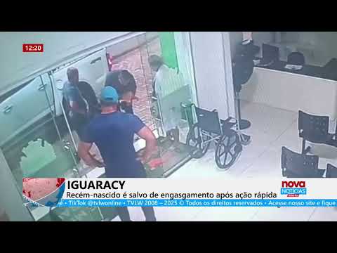 RECÉM-NASCIDO É SALVO DE ENGASGAMENTO APÓS AÇÃO RÁPIDA EM IGUARACY