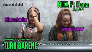 Download lagu TURU BARENG NITA Ft HANA... mp3