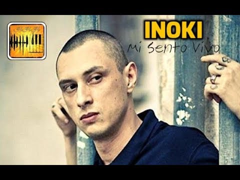 Inoki Ness - Mi Sento Vivo