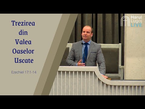 Bebe Ciausu | Trezirea din Valea Oaselor Uscate (Ezechiel 37:1-14)