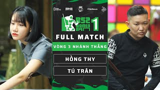 FULL MATCH: Võ Hồng Thy (Kathy Võ) vs Trần Tú Trân | B52 Women Open 1 | Vòng 3 nhánh thắng