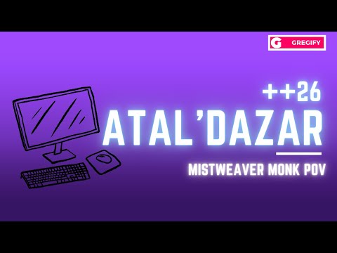+26 Atal'Dazar | Mistweaver POV | Fortified/Bursting/Storming | World of Warcraft Dragonflight S3