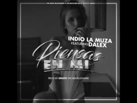 Indio La Muza Ft. Dalex - Piensas En Mi