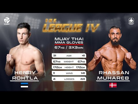 The League IV: Henry Rohtla (EST) VS Rhassan Muhareb (DEN)