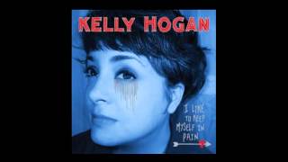 Kelly Hogan - Whenever You're Out Of My Sight