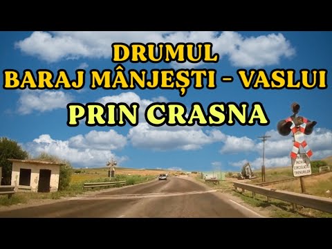 Drumul baraj MANJESTI - VASLUI prin CRASNA video Full HD 1080p pescuit iulie 2020