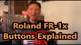 Video thumbnail for ~Roland FR-1x Accordion Buttons Explained, Dale Mathis Programming by Dale Mathis Accordion