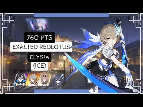 Honkai Impact 3: Exalted RL Elysia - Ice (414D) 760 pts - HB AKA RC WE 2*