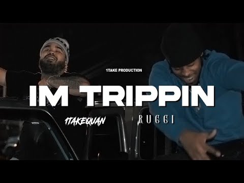 1TakeQuan & Rucci - I'm Tripping Official Music Video