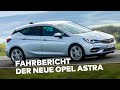 Fahrbericht Der Neue OPEL ASTRA K Sports Tourer
