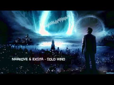 Markove & Excita - Cold Wind [HQ Preview]