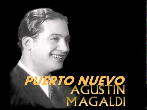 PUERTO NUEVO.-Agustin Magaldi