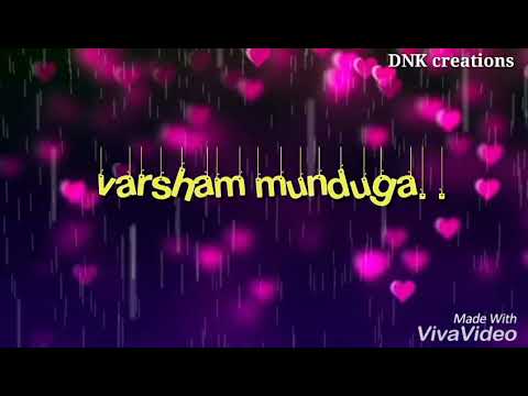 Varsham munduga telugu song with lyrics