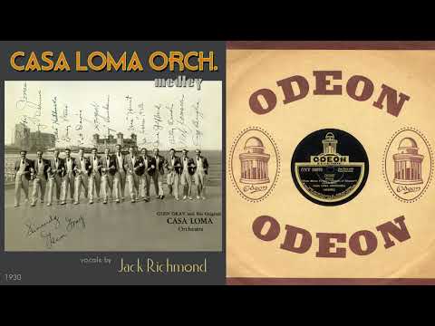 1930, Dust, Thank Your Father, Sweeping the Clouds Away, Glen Gray, Casa Loma Orch. medley, HD 78rpm