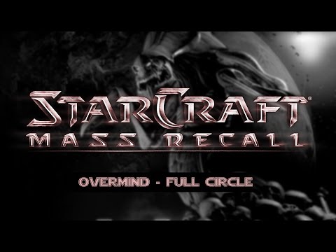 Starcraft Mass Recall Episode 2 - #10 Full Circle