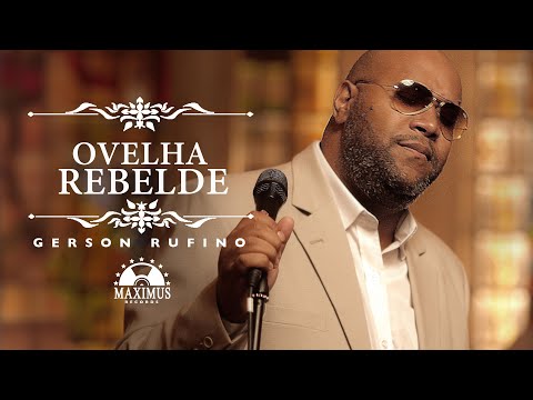 Gerson Rufino - Ovelha Rebelde (Clipe Oficial Maximus Records)