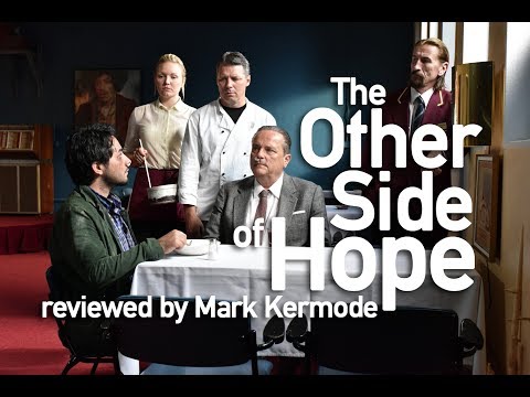 The Other Side Of Hope reviewed by Mark Kermode
