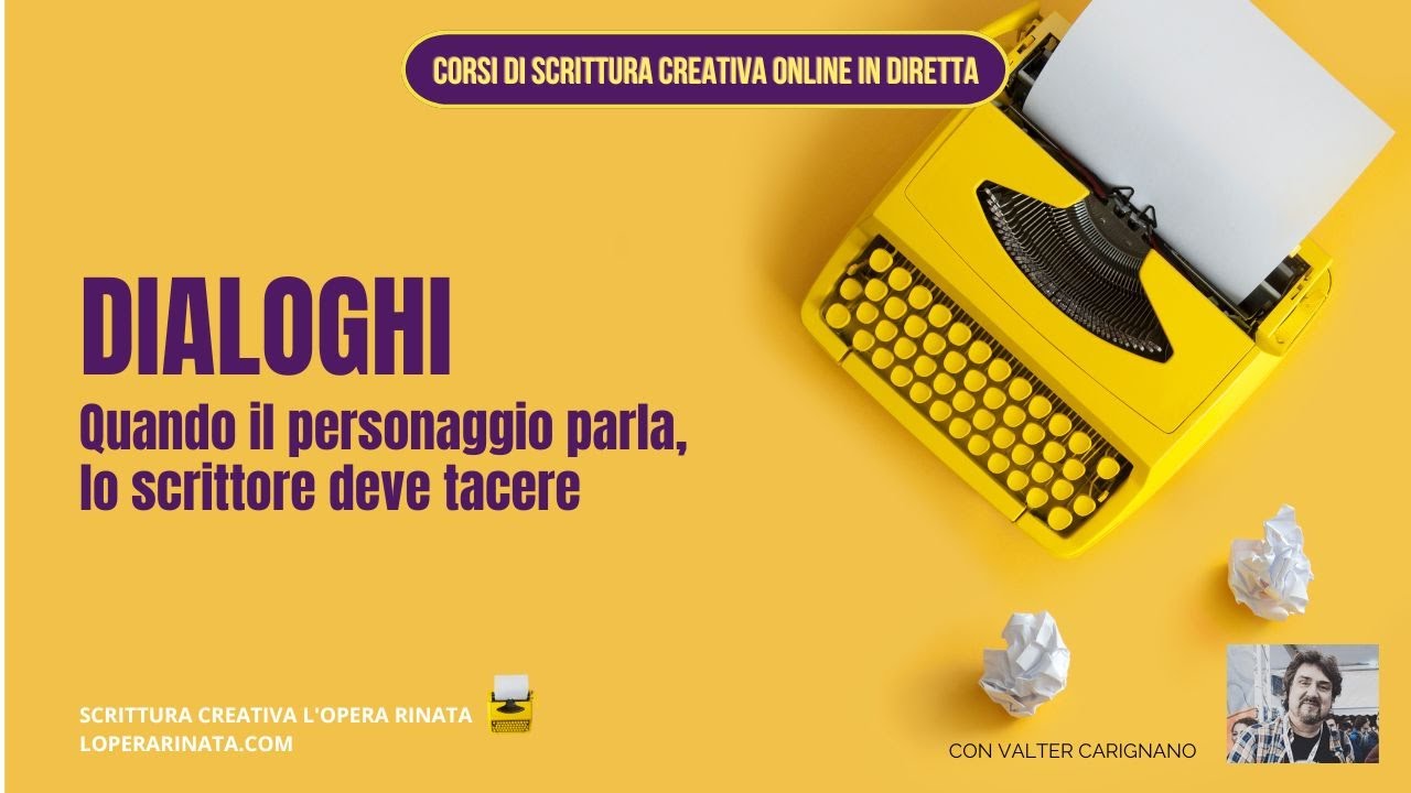 DIALOGHI. QUANDO LO SCRITTORE DEVE TACERE-Scrittura Creativa e Narrativa