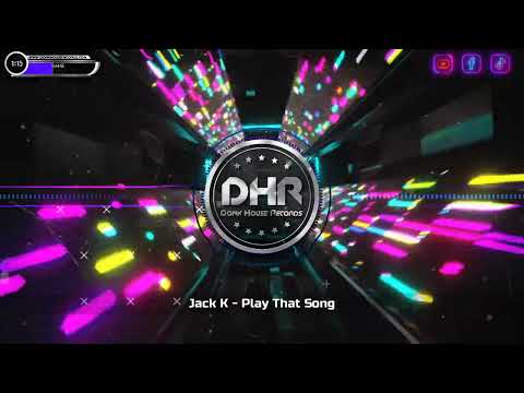 Jack K - Play That Song - DHR