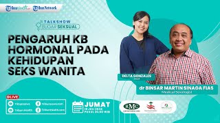 BUGAR SEKSUAL: Pengaruh KB Hormonal pada Kehidupan Seks Wanita