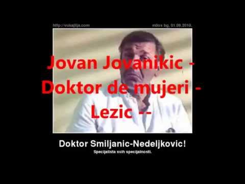 Jovan Jovanikic   Doktor de mujeri