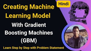 Download the video "Creating Machine Learning Model With Gradient Boosting Machines GBM | Create Machine Learning Model"