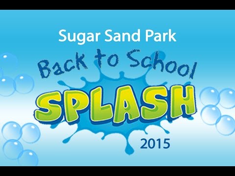 Sugar Sand Park - Back-to-School Splash 2015