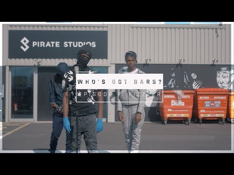 Fizzler - Who's Got Bars? [S1.E1] (Prod. By Walkz)