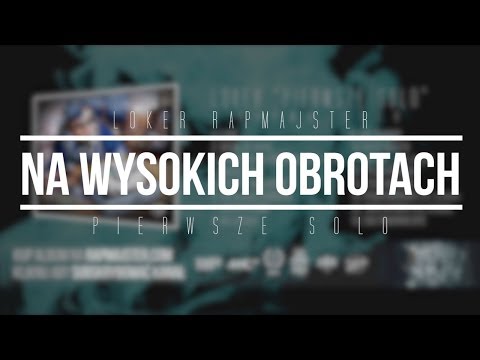 3. Loker Rapmajster - Na Wysokich Obrotach feat. Mejek FTK ( Official Audio )