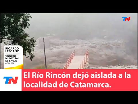 La feroz crecida de un río arrasó con un puente en Catamarca y dejó aislada a una localidad