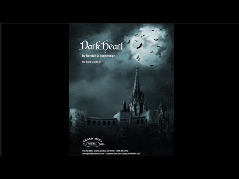 DarkHeart - Randall D. Standridge - Grand Mesa Music (Grade 2.5)