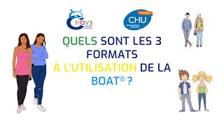 Quels sont les trois formats de formation à l’utilisation de la BOAT® ? 