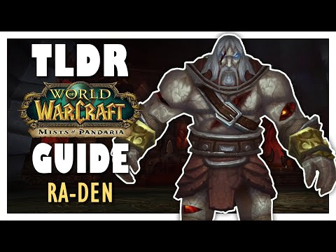 TLDR RA-DEN Heroic Guide - Throne of Thunder | MoP Classic