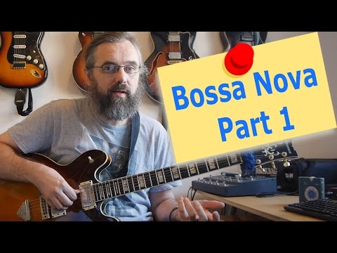 Bossa Nova Guitar Rhythm 1  - Blue Bossa - latin jazz guitar