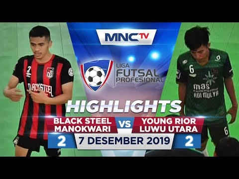 BLACK STEEL MANOKWARI VS YOUNG RIOR LUWU UTARA - ( FT: 2-2) Highlights Liga Futsal Profesional 2020