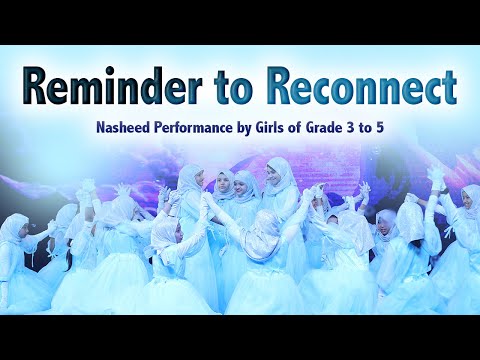 Reminder to Reconnect | Kaifal Haal Nasheed by Grade 3 & 5 Girls | IPS International-Jahanuma Branch