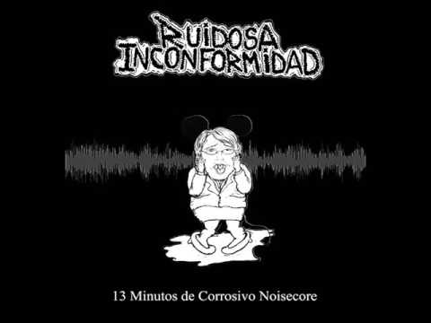 Ruidosa Inconformidad - Demo 2017 (Noisecore)