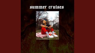 Summer Cruises Music Video