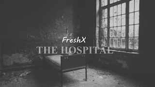 The Hospital | Dark Eminem Type Inspiring Hip Hop Instrumental (Produced by FreshX)