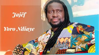 Yoro Ndiaye – Jajef
