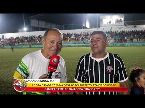 Lago do Junco Final da II Copa Cidade 2026