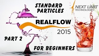 Standard - Particles Tutorial | Part 2 | Realflow 2015  for beginner