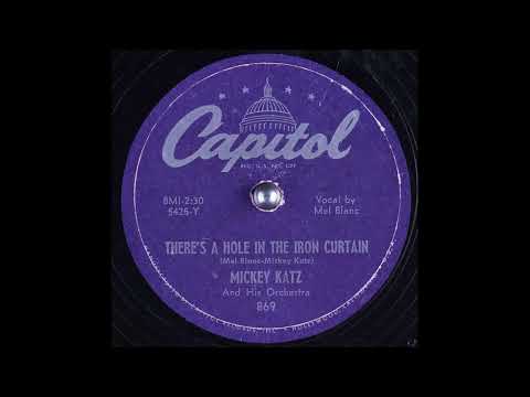 OLDIES 1950 APR 22 THERE'S A HOLE IN THE IRON CURTAIN-Mickey Katz With Mel Blanc