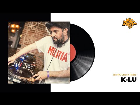 K-LU @ MIC Check Radio