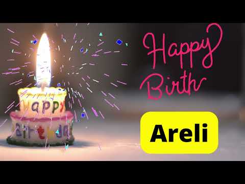 Happy birthday Areli video