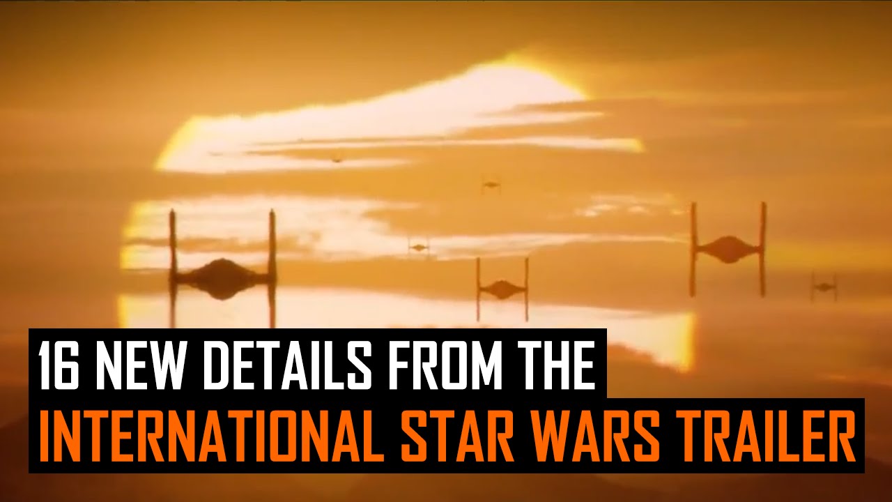 16 new details from the international Star Wars trailer - YouTube